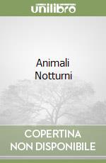 Animali Notturni libro