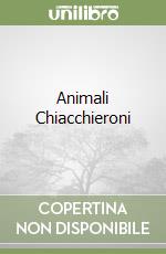 Animali Chiacchieroni libro