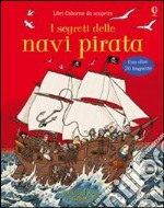 I segreti delle navi pirata libro