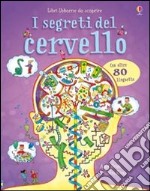 I segreti del cervello