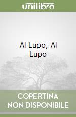 Al Lupo, Al Lupo libro