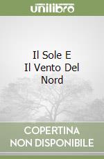 Il Sole E Il Vento Del Nord