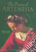 The passion of Artemisia libro