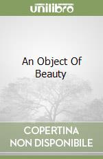 An Object Of Beauty libro