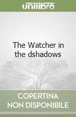 The Watcher in the dshadows