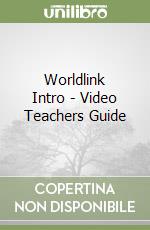 Worldlink Intro - Video Teachers Guide libro