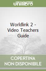 Worldlink 2 - Video Teachers Guide libro