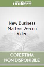 New Business Matters 2e-cnn Video libro