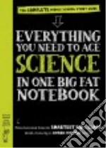 Everything You Need to Ace Science in One Big Fat Notebook libro usato
