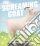 The screaming goat. Con gadget