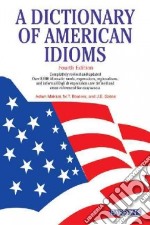 A Dictionary of American Idioms libro usato