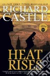 Heat Rises libro di Castle Richard