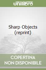 Sharp Objects (reprint)