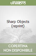 Sharp Objects (reprint) libro