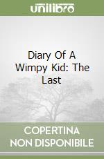 Diary Of A Wimpy Kid: The Last libro