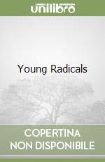 Young Radicals libro