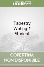 Tapestry Writing 1 Student libro