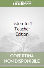 Listen In 1 Teacher Edition libro