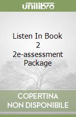 Listen In Book 2 2e-assessment Package libro
