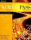 World Pass libro di Stempleski Susan Morgan James R. Douglas Nancy Johannsen Kristin L.