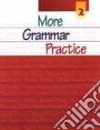 More Grammar Practice Book 2 libro