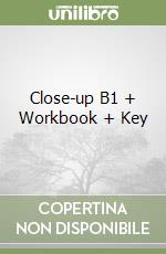 Close-up B1 + Workbook + Key libro