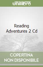 Reading Adventures 2 Cd libro