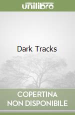 Dark Tracks libro