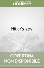 Hitler's spy