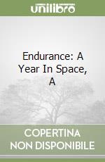 Endurance: A Year In Space, A