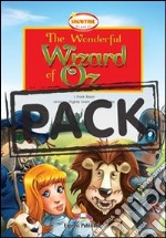 The wonderful wizard of Oz. Student's pack. Con CD Audio libro