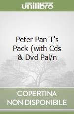 Peter Pan T's Pack (with Cds & Dvd Pal/n libro