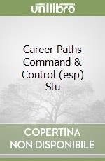 Career Paths Command & Control (esp) Stu libro