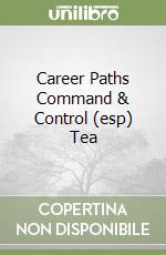 Career Paths Command & Control (esp) Tea libro