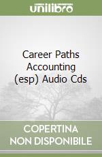 Career Paths Accounting (esp) Audio Cds libro