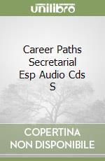 Career Paths Secretarial Esp Audio Cds S libro