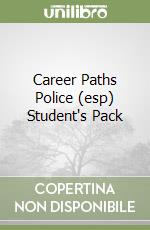 Career Paths Police (esp) Student's Pack libro