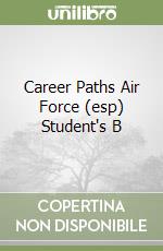Career Paths Air Force (esp) Student's B libro
