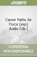 Career Paths Air Force (esp) Audio Cds ( libro