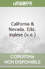 California & Nevada. Ediz. inglese (v.e.) libro