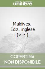 Maldives. Ediz. inglese (v.e.) libro