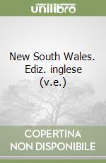 New South Wales. Ediz. inglese (v.e.) libro