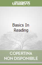 Basics In Reading libro