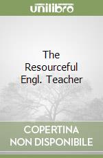 The Resourceful Engl. Teacher libro