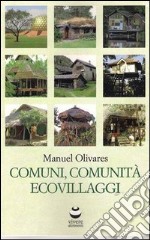 Comuni, comunità ed ecovillaggi libro