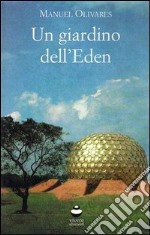 Un giardino dell'Eden libro