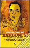 Barboni sì ma in casa propria libro di Olivares Manuel