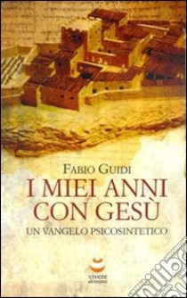 I miei anni con Gurdjieff