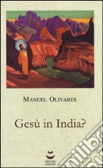 Gesù in India? libro