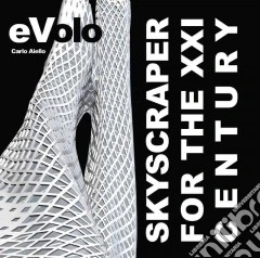 Evolo. Summer 2012. Vol. 4